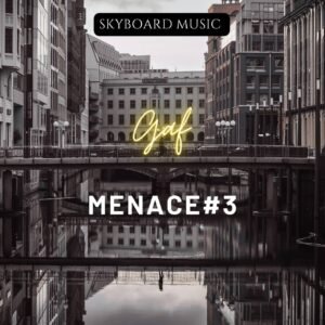 GAF – Menace #3